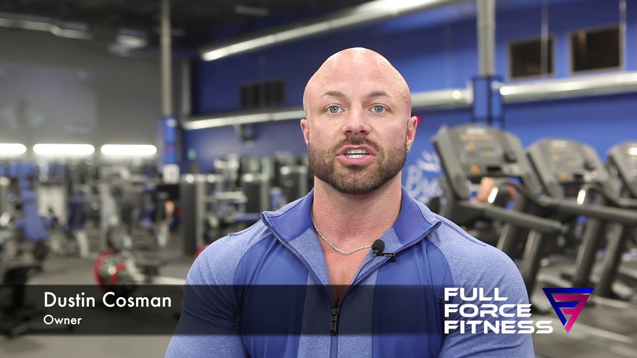 Story Of Dustin Cosman - The Owner Of Full Force Fitness - Edmonton's ...