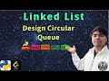 LeetCode 622 | Design Circular Queue | Python Solution Explained | AlgoYogi