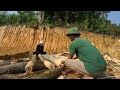 journey to build a house in the forest wonderful log cabin building cara daily life