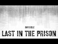 6. Last in the prison ~ from INVISIBLE (L. T. Production)