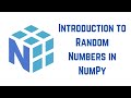 Python NumPy Tutorial For Beginners  - Introduction to Random Numbers in NumPy