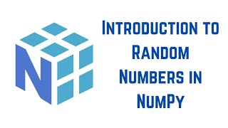 Python NumPy Tutorial For Beginners - Introduction to Random Numbers in NumPy