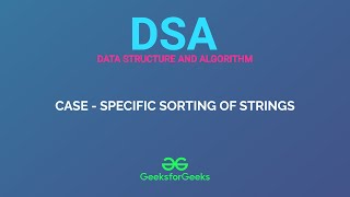 Case-Specific Sorting of Strings |Data Structures & Algorithms| Programming Tutorials|GeeksforGeeks