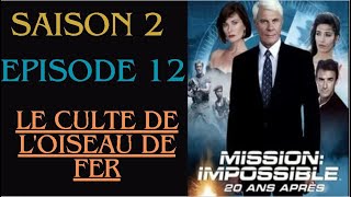 Mission impossible  20 ans après  S02E12, série policier et crime complet en français