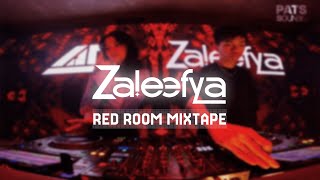 ZALEEFYA's RED ROOM MIXTAPE - Featuring ARSYIH IDRAK