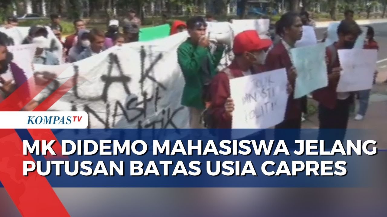 Mahasiswa Demo Mahkamah Konstitusi Jelang Putusan Batas Usia Capres ...