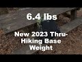 2023 Ultralight Thru Hike Gear Layout (6.4 lbs Base Weight)