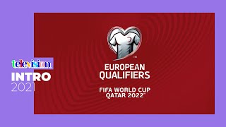 UEFA European Qualifiers : FIFA World Cup Qatar 2022 (Intro : TF1+TFX)