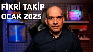 Fikri Takip / Ocak 2025