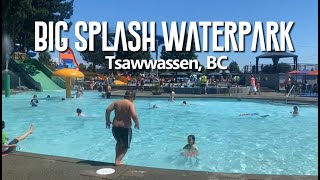 Big Splash Waterpark (Tsawwassen, BC)