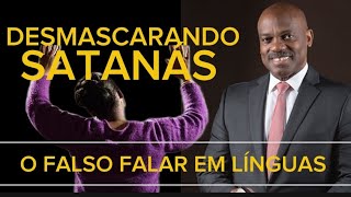 DESMASCARANDO SATANÁS | pastor: Randy Skeete| O FALSO FALAR EM LÍNGUAS.