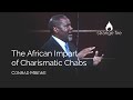 The African Import of Charismatic Chaos (Conrad Mbewe) (Selected Scriptures)