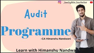 Audit Programme | Details to be obtained before preparing audit Programme | #himanshunandwani