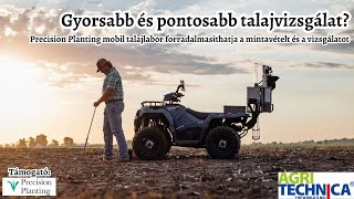 Forradalmasítják a talajvizsgálatot - Mobil talajlaboratórium a megbízhatóbb, gyorsabb szaktanácsért