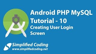10. Android PHP MySQL Tutorial | Creating User Login Screen