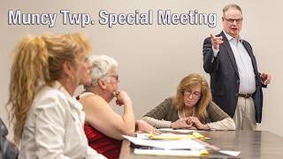 Muncy Twp Special Meeting Pt 1