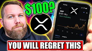 CAN XRP PRICE HIT $100? XRP HOLDERS COULD REGRET THIS...