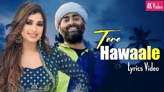 Arijit Singh: Tere Hawaale (Duet) | Shreya Ghoshal | Pritam, Amitabh Bhattacharya