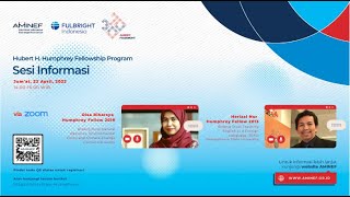 22 April, 2022 - Sesi Informasi Hubert H. Humphrey Fellowship Program