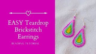 EASY Beaded Teardrop Earrings | Brick Stitch Beading Tutorial