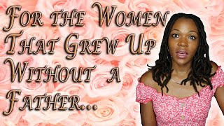 Dating/Relationship Advice for Women Who Grew Up Without a Father