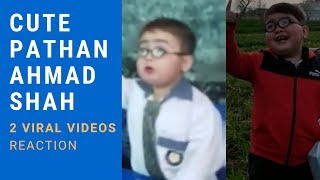 Cute Pathan Ahmad Shah New Funny & Viral Videos Reaction