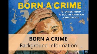 Born A Crime: Background Information (VCE English)