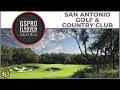 GSPro Course Flyover - San Antonio Golf & Country Club - Designed by pakman