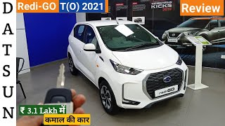 Datsun Redi-GO T(O) 2021 ₹ 3.1 LAKH | Redi-Go Top Model Review | Engine • Price • Interior •