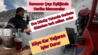 Kar Yağışı 3 ve 4 günü Semaverde Çay Keyfi Ve Muhteşem Manzaralar Görmeye değer