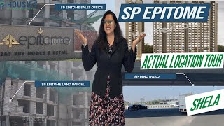 Shri Parshva Ahmedabad [2025] | Actual Location Tour | Sp Epitome Shela