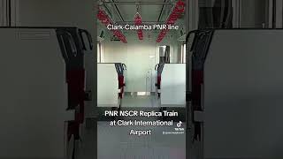 PNR NSCR Replica Train at Clark International Airport.#philippinenationalrailways #pnr #nscr #no