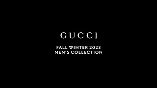 The Gucci Men’s Fall Winter 2023 Fashion Show