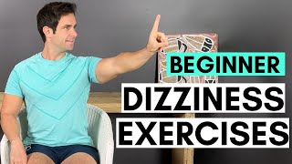 Exercises For Dizziness, Vertigo and Motion Sensitivity (BEGINNER)