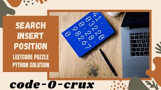How to solve Search Insert Position| Leetcode problem| Python solution| # Coding puzzle 3
