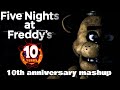 Five Nights at Freddy’s 1 song mashup(10th anniversary edition)