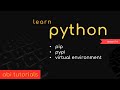 14. Learn Python - PIP, PYPI and Virtual Environment in Python#learnpython  #python #pip #pypi #venv