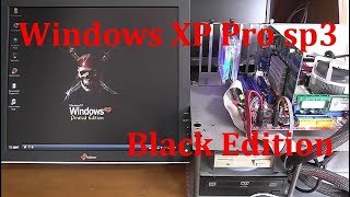 Installation of the Windows XP Pro sp3 Black Edition
