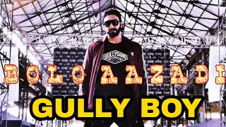 Gully Boy New Video Song "Bolo Aazadi" Out Soon, Divine, Naezy, Ranveer Singh