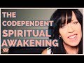 CODEPENDENCY RECOVERY 😇 SPIRITUAL AWAKENING after NARCISSISTIC ABUSE