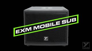 Introducing the EXM Mobile Sub From Yorkville Sound