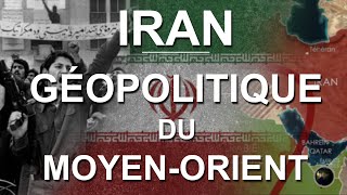 GÉOPOLITIQUE DE L'IRAN (en cartes)