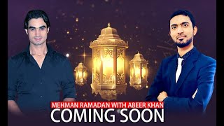 Mehman Ramadan With Abeer Khan | Ramzan Transmission 2020 Promo