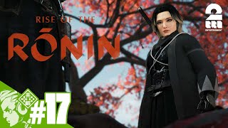 #17【己の運命を切り開け】おついちの「Rise of the Ronin (ライズ オブ ローニン)」【2BRO.】