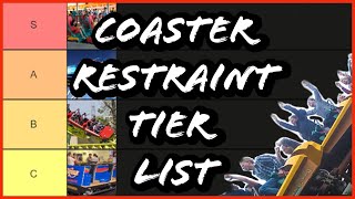 Roller Coaster Restraint Tier List - What Are The Best and Worst Restraints in the World?