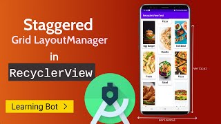 Staggered GridLayout Manager in RecyclerView- RecyclerView Tutorials
