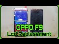 Cara Ganti Lcd OPPO F9 | OPPO F9 Lcd Replacement