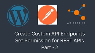 How to Set Permissions for Custom API Endpoints in WordPress | WordPress | E5