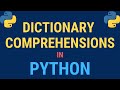 Python Dictionary Comprehensions TUTORIAL (Examples with advanced filtering and if/else statements)