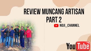 Review Muncang Artisan Part 2